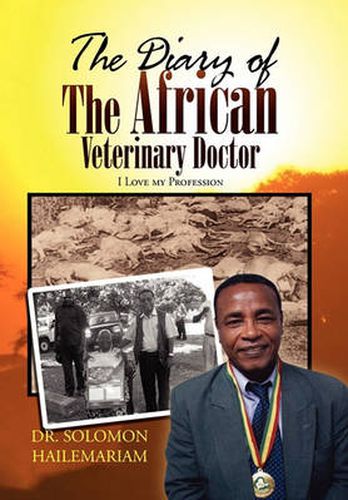 Cover image for The Diary of the African Veterinary Doctor