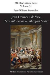 Cover image for Jean Donneau De Vise, 'Les Costeaux Ou Les Marquis Frians