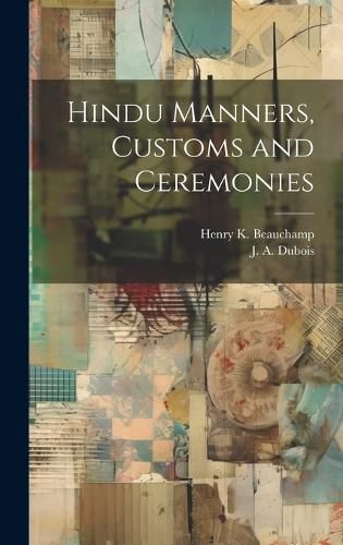 Cover image for Hindu Manners, Customs and Ceremonies