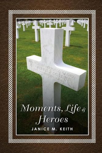 Cover image for Moments, Life and Hereos