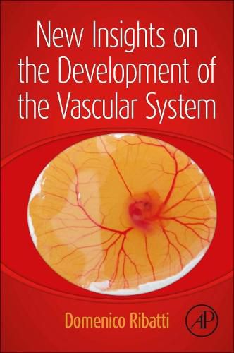 Cover image for New Insights on the Development of the Vascular System