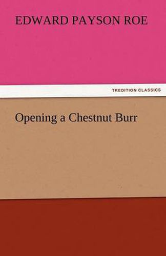 Cover image for Opening a Chestnut Burr