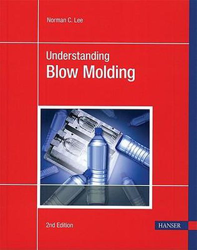 Cover image for Understanding Blow Molding 2e