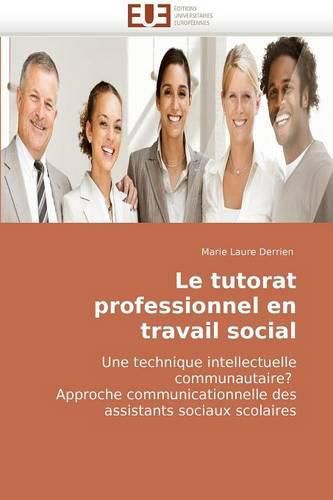 Cover image for Le Tutorat Professionnel En Travail Social