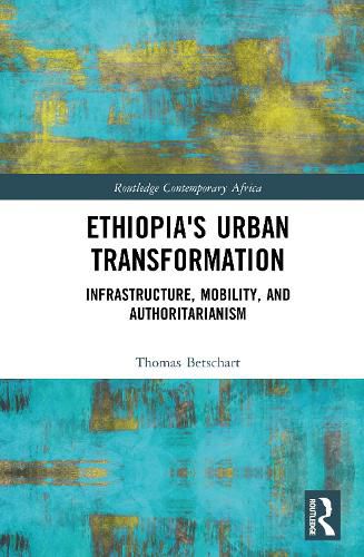 Cover image for Ethiopia's Urban Transformation