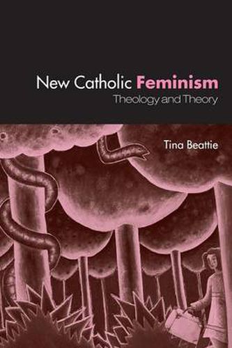 Cover image for New Catholic Feminism: Theology and theory