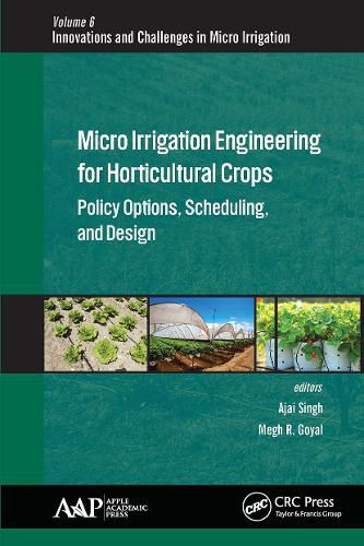 Cover image for Micro Irrigation Engineering for Horticultural Crops: Policy Options, Scheduling, and Design