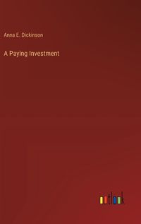 Cover image for A Paying Investment