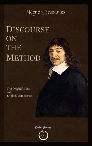 Cover image for Discourse on the Method: The Original text with English Translation