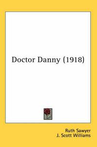 Cover image for Doctor Danny (1918)