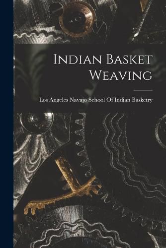 Cover image for Indian Basket Weaving