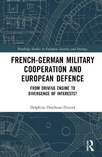 Cover image for French-German Military Cooperation and European Defence