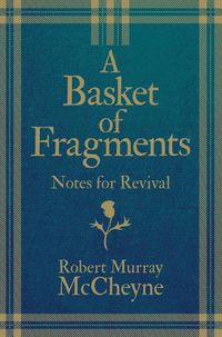 Cover image for A Basket of Fragments: Notes for Revival