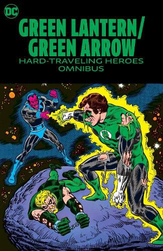 Green Lantern/Green Arrow: Hard Travelin' Heroes Omnibus