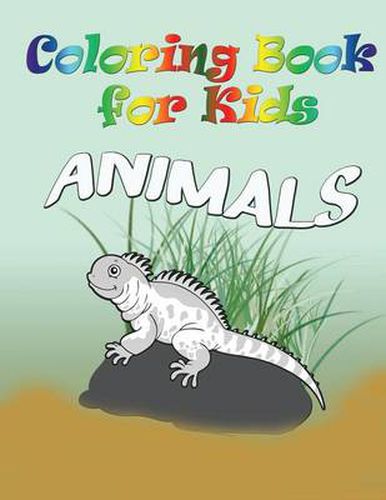 Cover image for Coloring Book for Kids: Animals: Kids Coloring Book