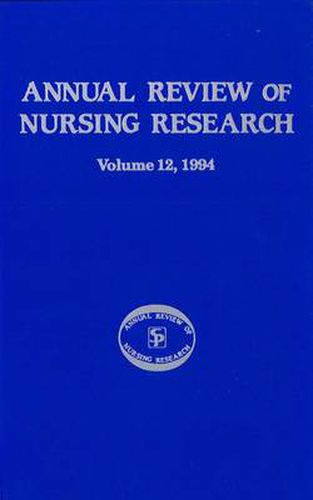 Cover image for Annual Review of Nursing Research, Volume 12, 1994: Focus on Significant Clinical Issues