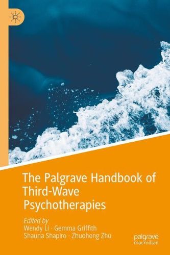 Cover image for The Palgrave Handbook of Third-Wave Psychotherapies