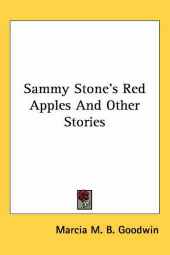 Cover image for Sammy Stone's Red Apples and Other Stories