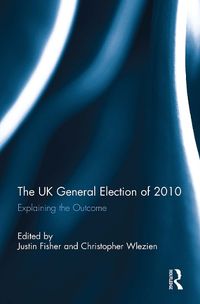 Cover image for The UK General Election of 2010