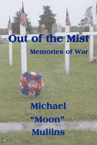 Cover image for Out of the Mist, Memories of War