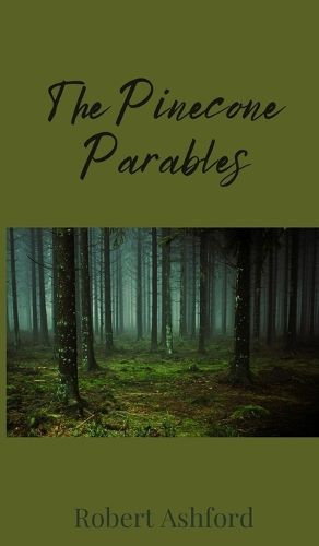 Cover image for The Pinecone Parables