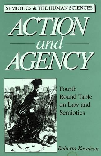 Cover image for Action and Agency: Fourth Round Table on Law and Semiotics