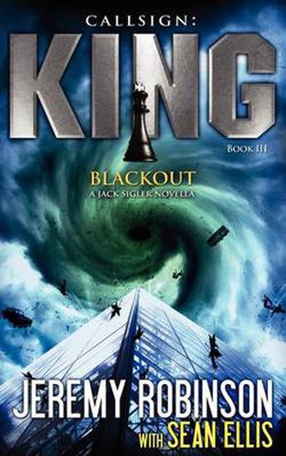 Cover image for Callsign King - Book 3 - Blackout (A Jack Sigler - Chess Team Novella)