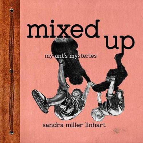 Cover image for Mixed Up: My Ant's Mysteries