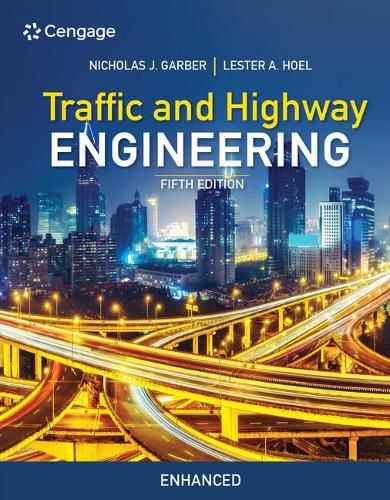 Cover image for Traffic and Highway Engineering, Enhanced Edition