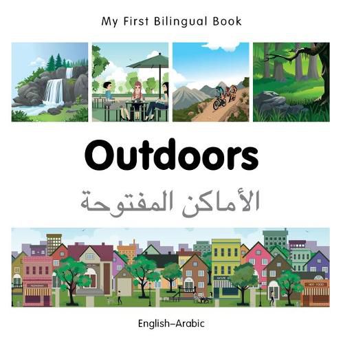 Cover image for My First Bilingual Book - Outdoors - Arabic-english