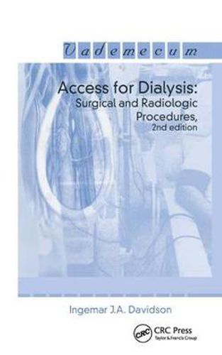 Cover image for Access for Dialysis: Surgical and Radiologic Procedures, Second Edition