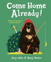 Cover image for Come Home Already!