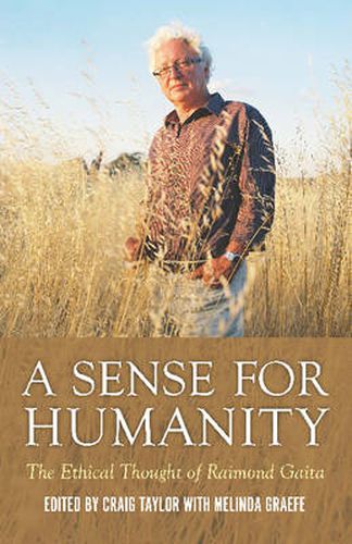 Cover image for A Sense for Humanity: The Ethical Thought of Raimond Gaita