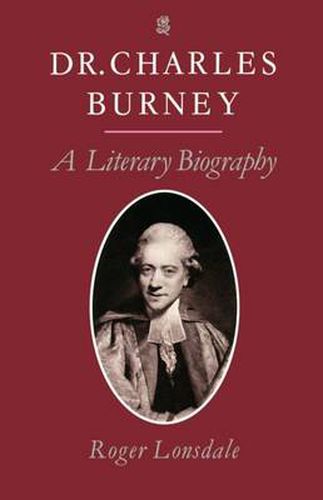 Cover image for Dr Charles Burney: A Literary Biography