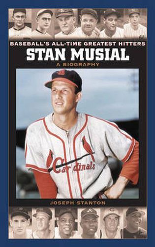 Stan Musial: A Biography