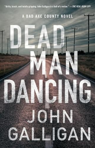 Cover image for Dead Man Dancing: A Bad Axe County Novel