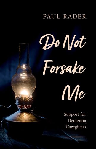 Cover image for Do Not Forsake Me