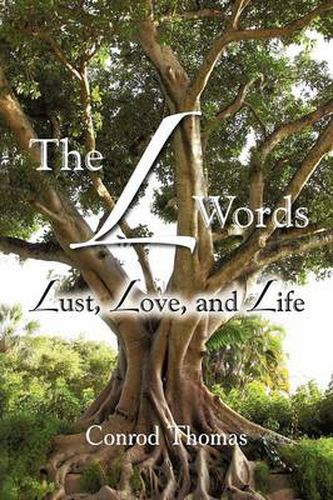 Cover image for The L Words: Lust, Love, and Life