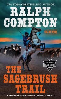 Cover image for Ralph Compton The Sagebrush Trail