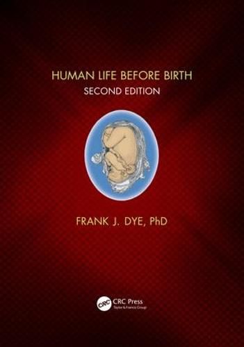 Cover image for Human Life Before Birth, Second Edition