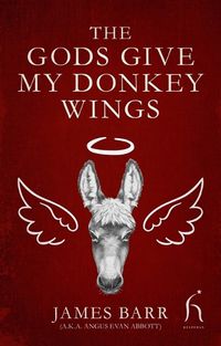 Cover image for The Gods Give My Donkey Wings