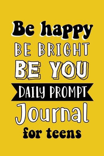 Cover image for Be Happy Be Bright Be You