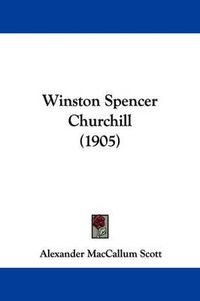 Cover image for Winston Spencer Churchill (1905)