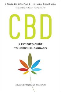 Cover image for CBD: A Patient's Guide to Medicinal Cannabis--Healing without the High