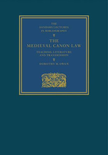 Cover image for The Medieval Canon Law: Teaching, Literature and Transmission