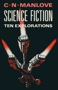 Cover image for Science Fiction: Ten Explorations