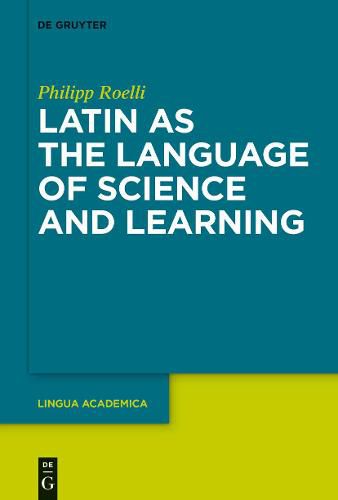 Cover image for Latin as the Language of Science and Learning