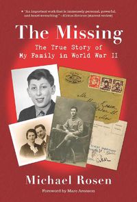 Cover image for The Missing: The True Story of My Family in World War II