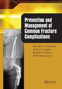 Cover image for Prevention and Management of Common Fracture Complications