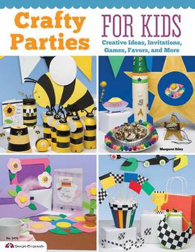 Cover image for Crafty Parties for Kids: Creative Ideas, Invitations, Games, Favors, and More